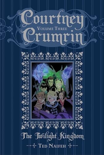 Courtney Crumrin Volume 3: The Twilight Kingdom (COURTNEY CRUMRIN SPEC ED HC, Band 3)