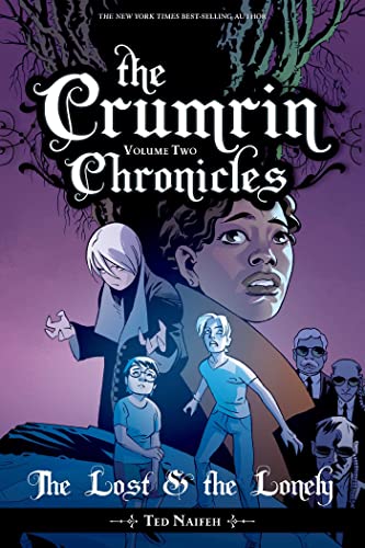 The Crumrin Chronicles Vol. 2: The Lost and the Lonely SC: The Lost and the Lonely (CRUMRIN CHRONICLES TP, Band 2) von Oni Press