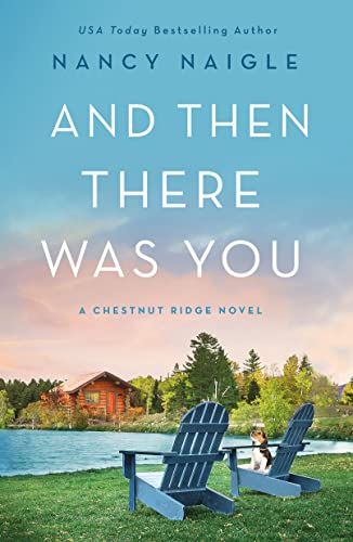 And Then There Was You: A Chestnut Ridge Novel von MacMillan (US)