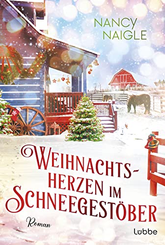 Weihnachtsherzen im Schneegestöber (Weihnachten, Winter und die Liebe, Band 4) von Lübbe