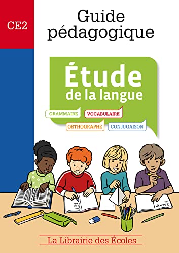 Guide pédagogique - Etude de la langue CE2 von LIB DES ECOLES