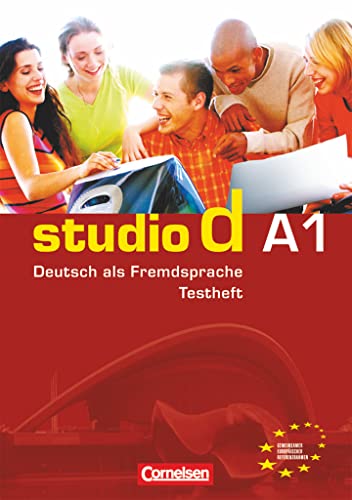 Studio d - Deutsch als Fremdsprache - Grundstufe - A1: Gesamtband: Testheft A1 mit Modelltest "Start Deutsch 1" - Mit Audio-CD