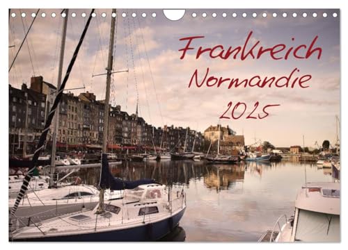 Frankreich Normandie (Wandkalender 2025 DIN A4 quer), CALVENDO Monatskalender von CALVENDO
