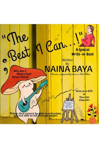 "The Best I Can...!": A Special Write-In-Book von Notion Press