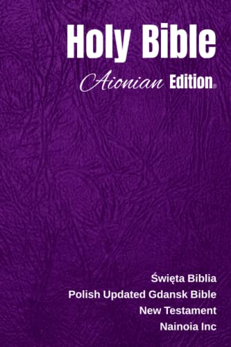 Holy Bible Aionian Edition: Polish Updated Gdansk Bible - New Testament von Independently published