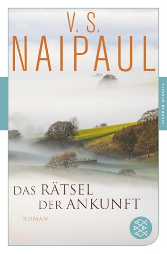 Das Rätsel der Ankunft: Roman von FISCHERVERLAGE