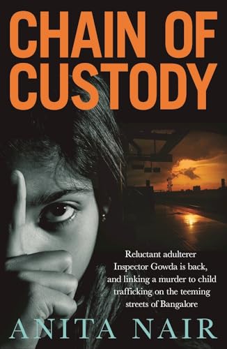 Chain of Custody (The Inspector Gowda Series, Band 2) von Bitter Lemon Press