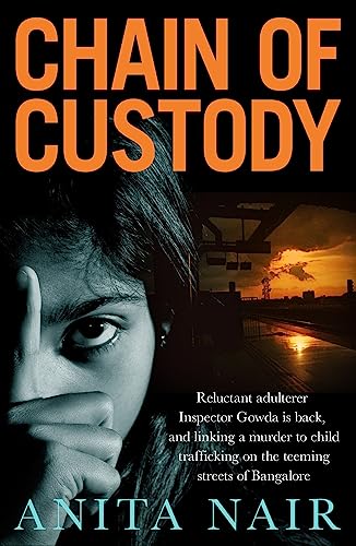 Chain of Custody (The Inspector Gowda Series, Band 2)
