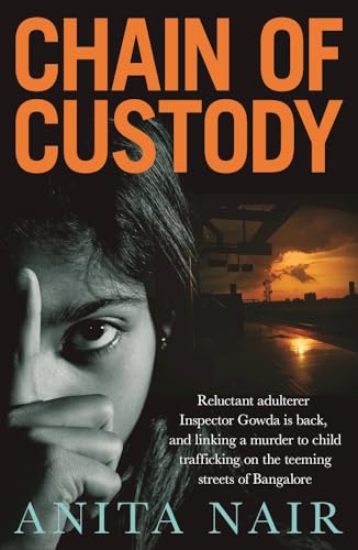 Chain of Custody (The Inspector Gowda Series, Band 2)