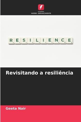 Revisitando a resiliência: DE von Edições Nosso Conhecimento