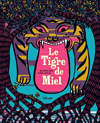 Le Tigre de Miel von HELIUM