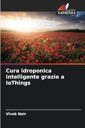 Cura idroponica intelligente grazie a IoThings: DE von Edizioni Sapienza