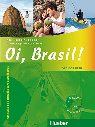 Oi, Brasil!: Um curso de português para estrangeiros / Livro de Curso + MP3-CD (Oi, Brasil! aktuell)