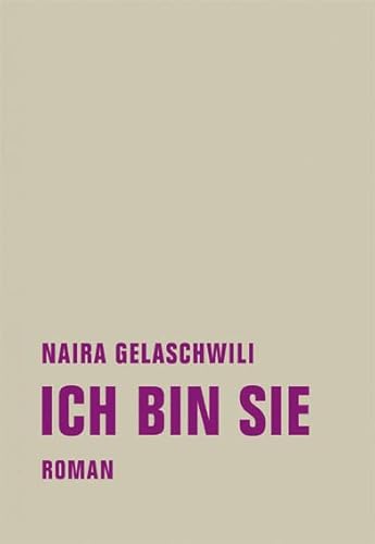 Ich bin sie: Roman von Verbrecher,