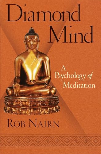 Diamond Mind: A Psychology of Meditation von Shambhala Publications