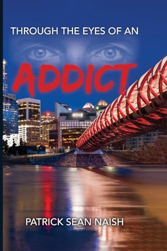 Through the Eyes of an Addict von Ewings Publishing LLC