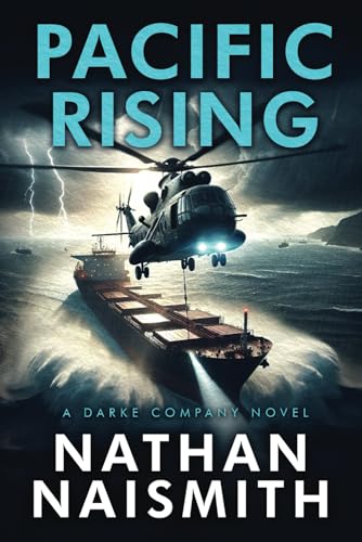 Pacific Rising: A Darke Company Novel von Armada Publishing