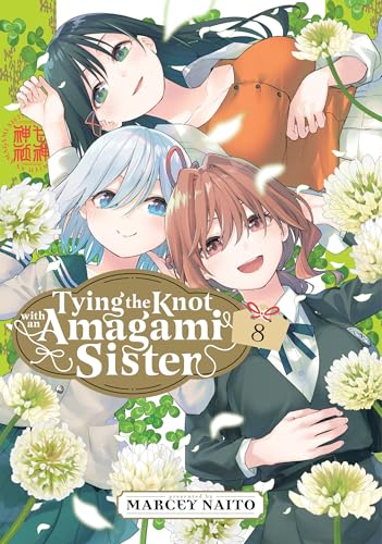 Tying the Knot with an Amagami Sister 8 von Kodansha Comics