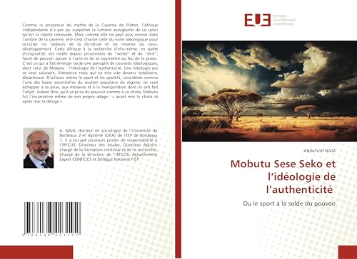 Mobutu Sese Seko et l’idéologie de l’authenticité: Ou le sport à la solde du pouvoir