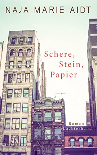 Schere, Stein, Papier: Roman von Luchterhand Literaturvlg.