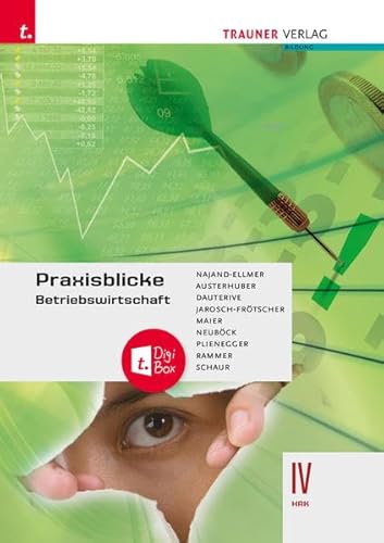 Praxisblicke – Betriebswirtschaft IV HAK + TRAUNER-DigiBox von Trauner Verlag