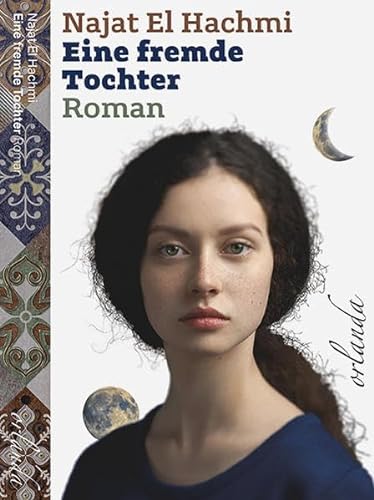 Eine fremde Tochter: Roman (welt bewegt) von Orlanda Buchverlag UG