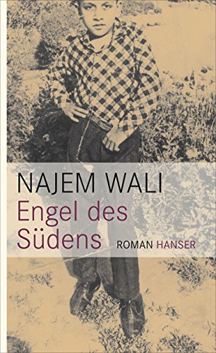 Engel des Südens: Roman von Carl Hanser Verlag GmbH & Co. KG