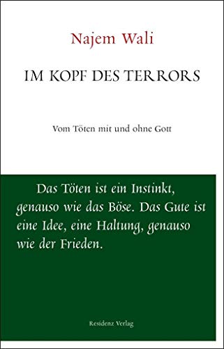 Im Kopf des Terrors: Töten mit und ohne Gott (Unruhe bewahren)