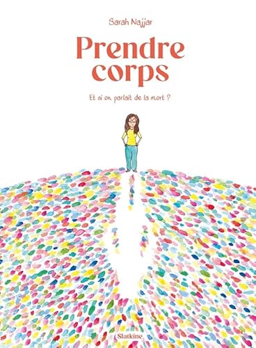 Prendre corps: Et si on parlait de la mort ? Prendre corps: Et si on parlait de la mort ? von Editions Slatkine