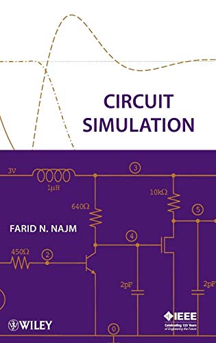 Circuit Simulation (Wiley - IEEE, 1, Band 1)