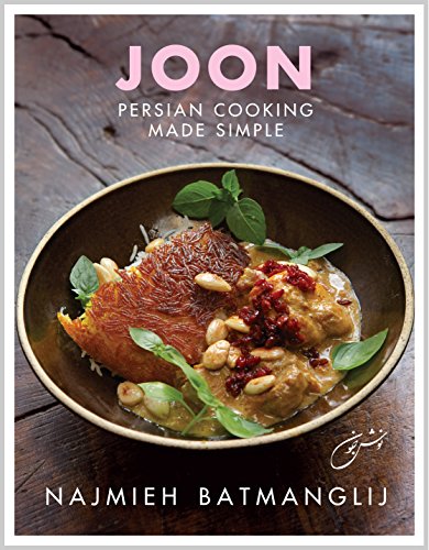Joon: Persian Cooking Mage Simple: Persian Cooking Made Simple