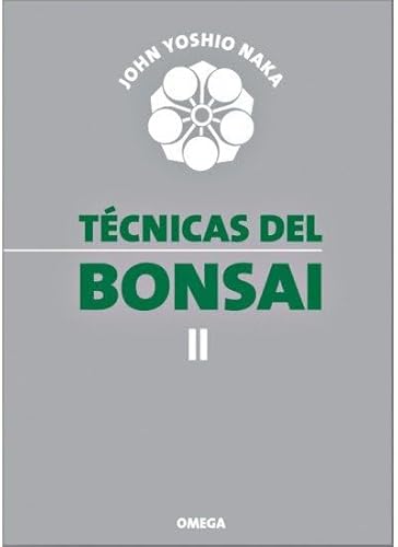 Técnicas del bonsái II (GUÍAS DEL NATURALISTA-BONSÁI) von Ediciones Omega, S.A.