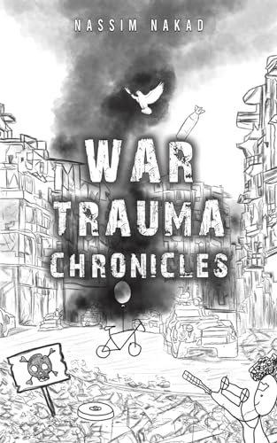 War Trauma Chronicles von Austin Macauley Publishers