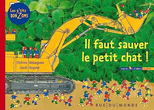 Il faut sauver le petit chat ! von RUE DU MONDE