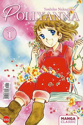 Pollyanna (Vol. 1) (Manga classic) von Sprea Editori