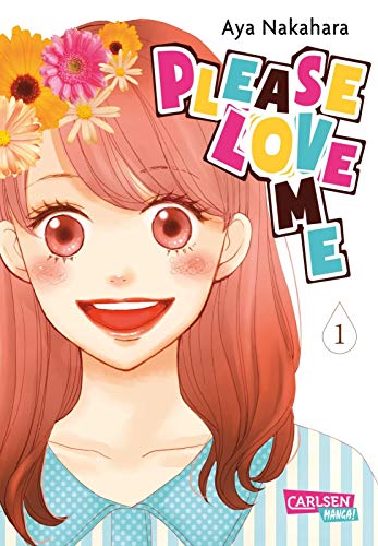 Please Love Me 1: Erfrischende Romance-Comedy über die Suche nach Liebe! (1)