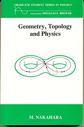Geometry, Topology and Physics von CRC Press Inc
