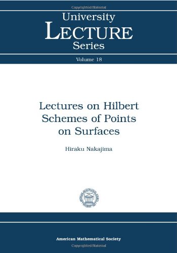Lectures on Hilbert Schemes of Points on Surfaces (University Lecture Series) von Brand: American Mathematical Society