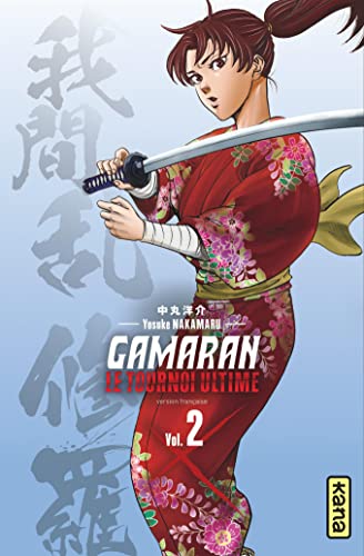 Gamaran - Le Tournoi Ultime - Tome 2 von KANA
