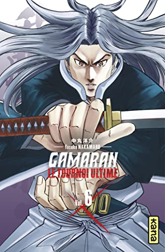 Gamaran - Le Tournoi Ultime - Tome 6 von KANA