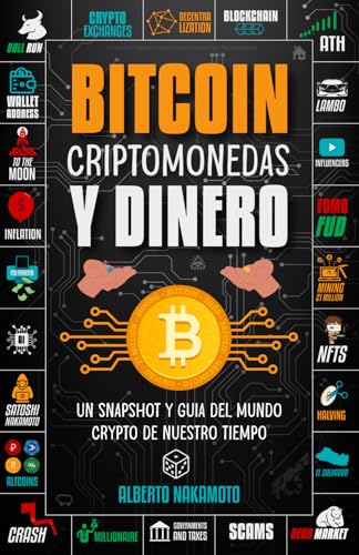 Bitcoin Criptomonedas y Dinero: Un snapshot y guía del mundo crypto de nuestro tiempo Bitcoin Criptomonedas y Dinero: Un snapshot y guía del mundo crypto de nuestro tiempo von Publicación Independiente
