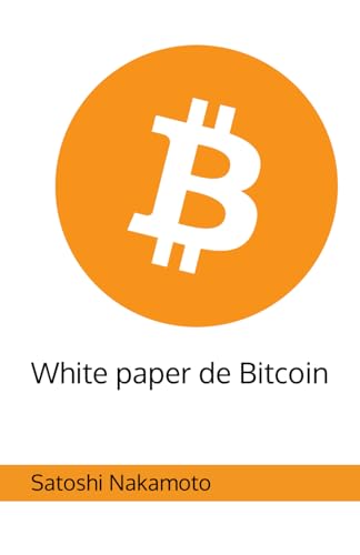 White paper de Bitcoin von Independently published