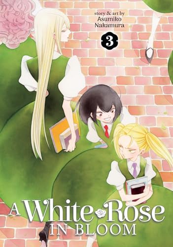 A White Rose in Bloom Vol. 3 A White Rose in Bloom Vol. 3 von Seven Seas