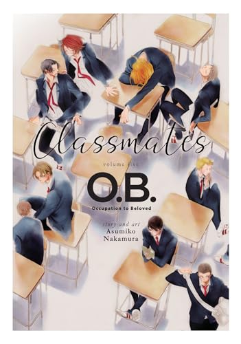 Classmates Vol. 5: O.B. (Classmates: Dou kyu sei, Band 5) von Seven Seas