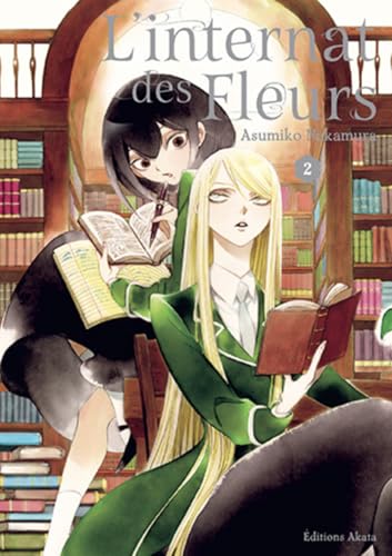 L'Internat des fleurs - Tome 2 L'Internat des fleurs - Tome 2 von AKATA
