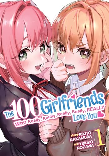 The 100 Girlfriends Who Really, Really, Really, Really, Really Love You Vol. 1 von Ghost Ship
