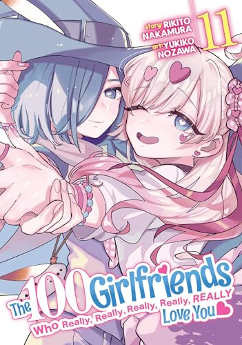 The 100 Girlfriends Who Really, Really, Really, Really, Really Love You Vol. 11 von Ghost Ship