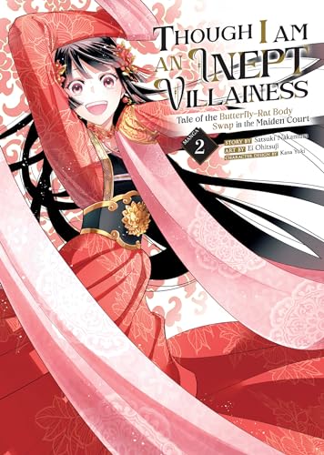 Though I Am an Inept Villainess: Tale of the Butterfly-Rat Body Swap in the Maiden Court (Manga) Vol. 2: Tale of the Butterfly-rat Body Swap in the Maiden Court 2 von Seven Seas