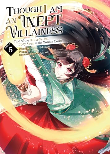 Though I Am an Inept Villainess: Tale of the Butterfly-Rat Body Swap in the Maiden Court (Manga) Vol. 5: Tale of the Butterfly-rat Body Swap in the Maiden Court 5 von Seven Seas