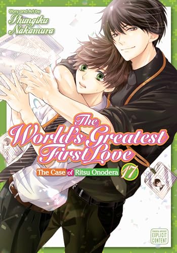 The World’s Greatest First Love, Vol. 17 (WORLDS GREATEST FIRST LOVE GN, Band 17)